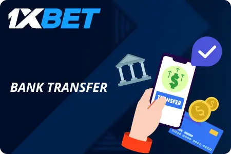1xBet bank transfer